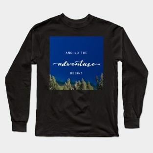 And So The Adventure Begins VIII Long Sleeve T-Shirt